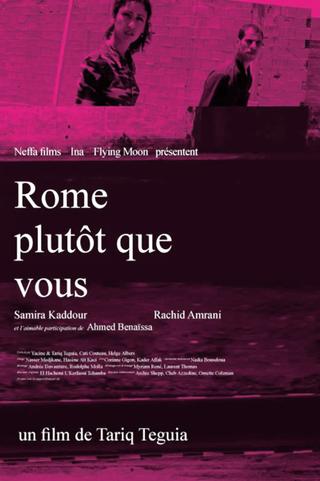 Rome Rather Than You poster