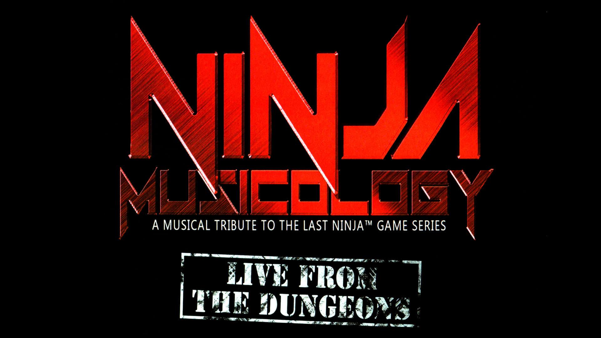 Ninja Musicology: Live From The Dungeons backdrop