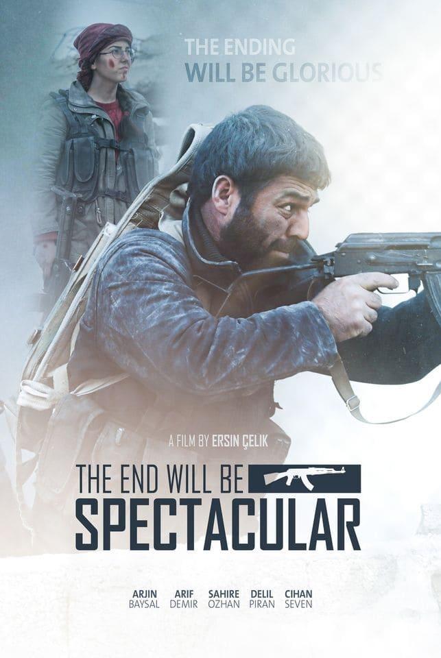 The End Will Be Spectacular poster