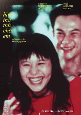 Hãy Tha Thứ Cho Em poster