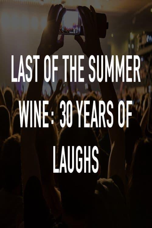 Last Of The Summer Wine: 30 Years Of Laughs poster