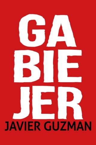 Javier Guzman: Ga-Bie-Jer poster
