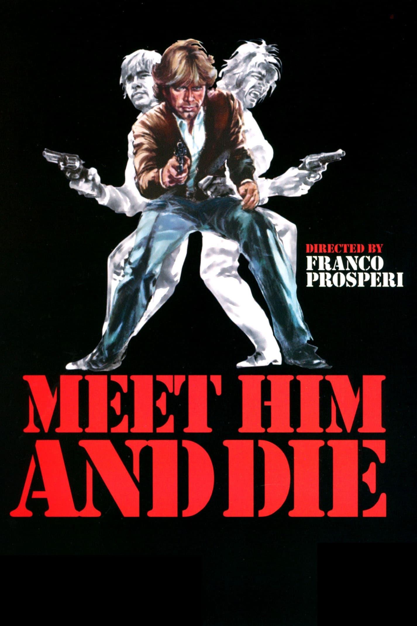 Meet Him and Die poster