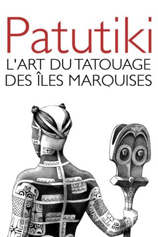 Patutiki the Guardians of The Marquesan Tattoo poster