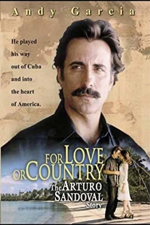 For Love or Country: The Arturo Sandoval Story poster