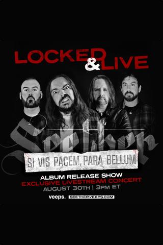 Seether - Locked & Live Stream poster