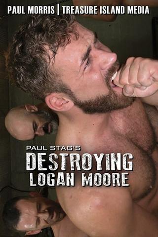Destroying Logan Moore poster