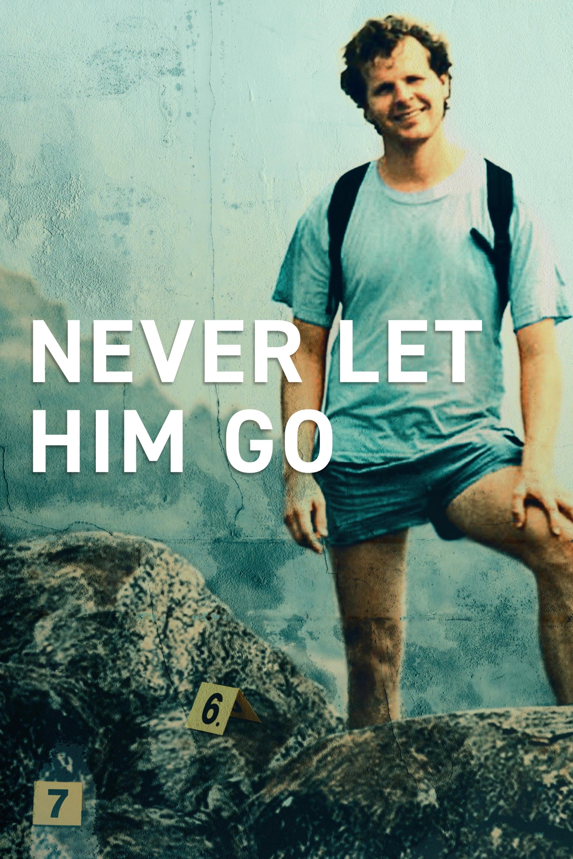 Never Let Him Go poster