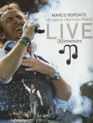 Marco Borsato - Dromen Durven Delen: 3Dimensies Live poster