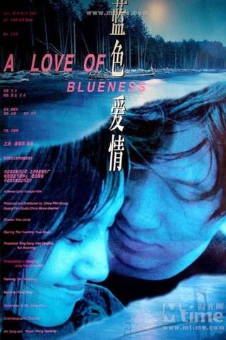 A Love of Blueness poster
