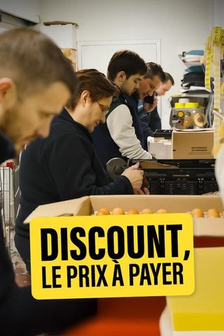 Discount, le prix à payer poster