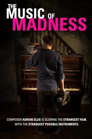 The Music of Madness poster