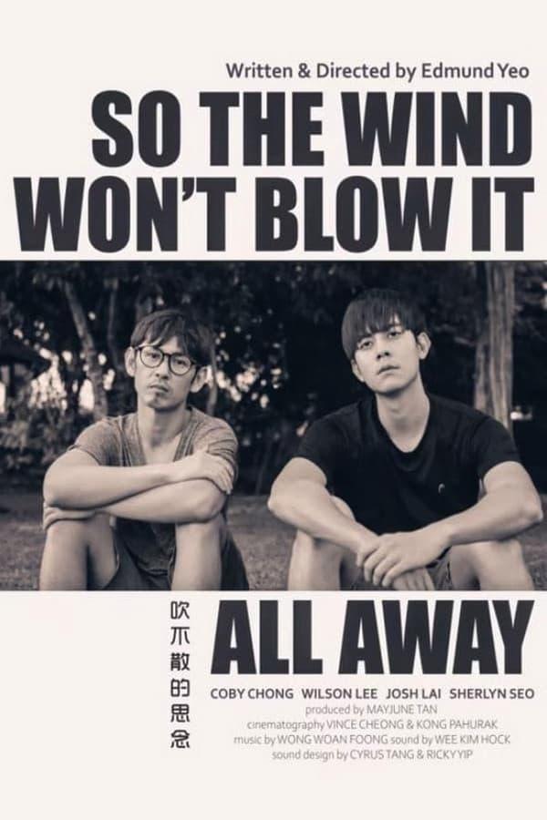 So the Wind Won't Blow It All Away poster