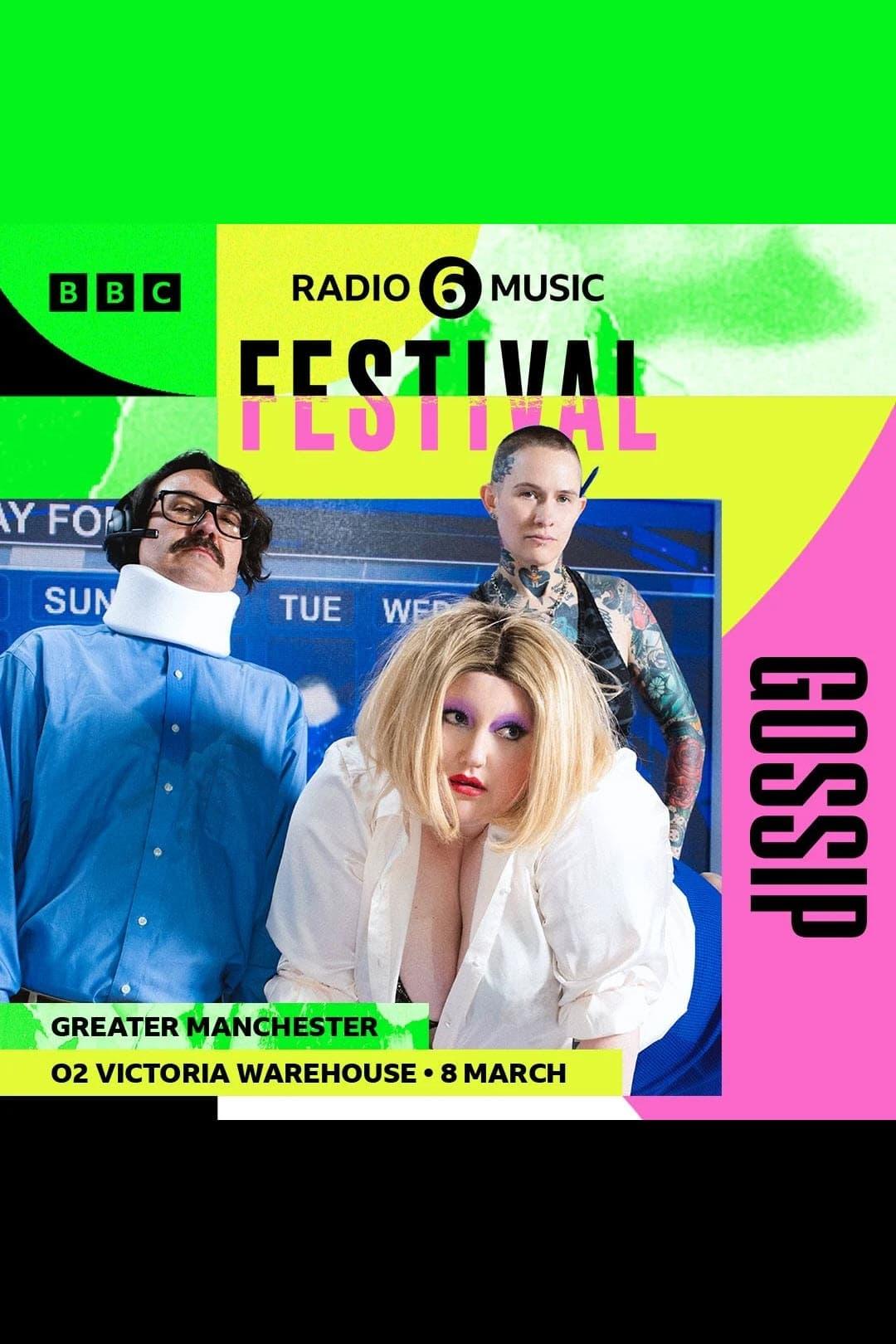 Gossip: 6 Music Festival poster