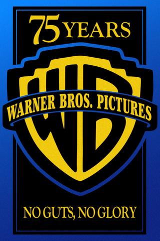 Warner Bros. 75th Anniversary: No Guts, No Glory poster