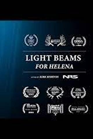 Light Beams For Helena poster