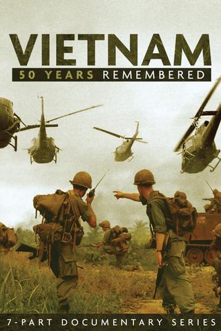 Vietnam: 50 Years Remembered poster