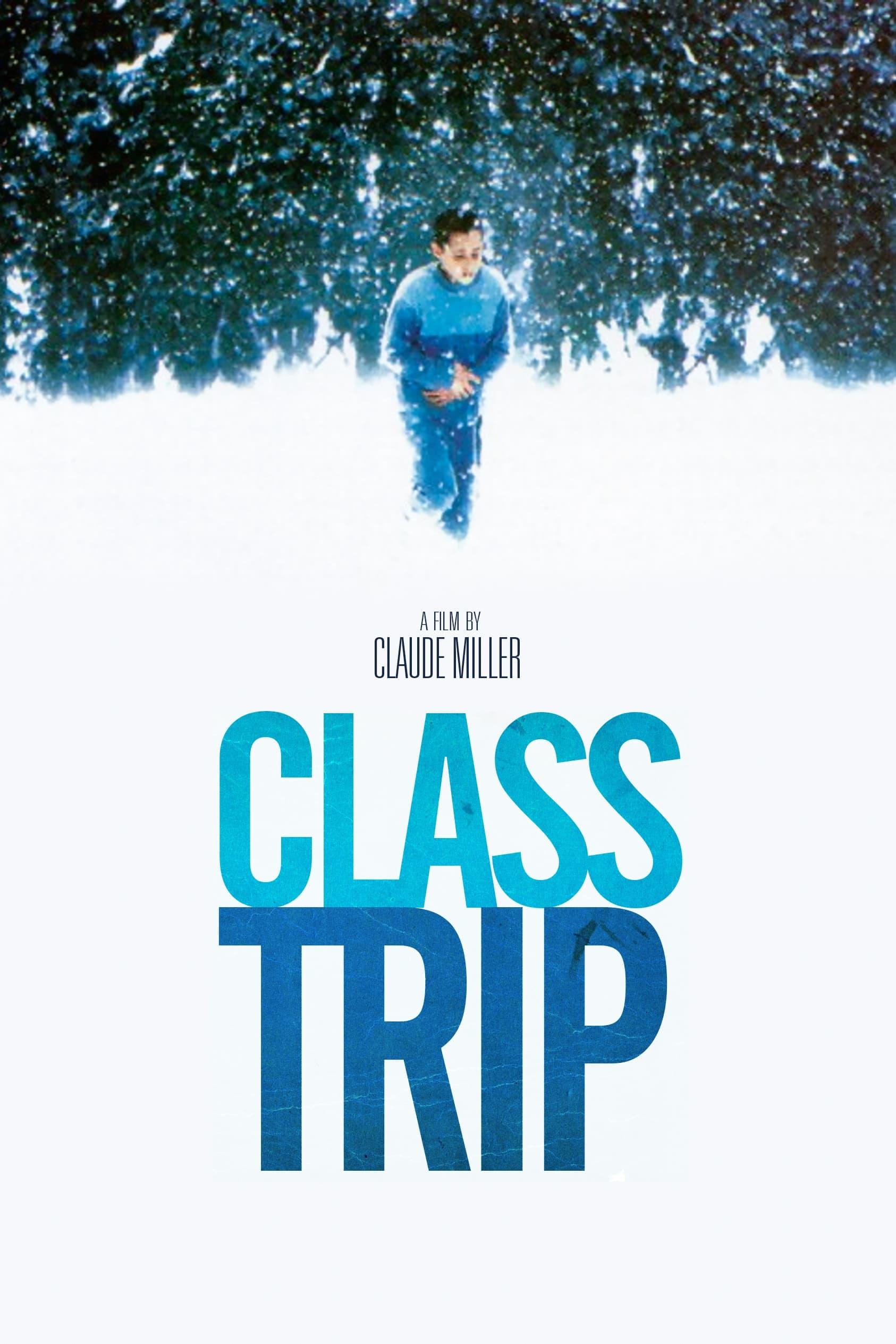 Class Trip poster