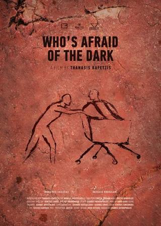 Who's Afraid of the Dark poster
