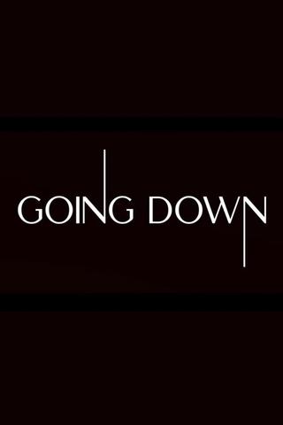 Going Down poster