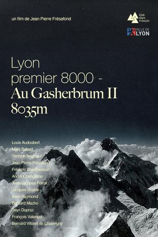 Lyon Premier 8000, Au Gasherbrum II - 8035m poster