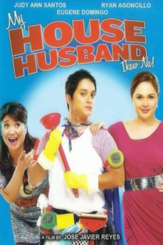 My House Husband - Ikaw Na! poster