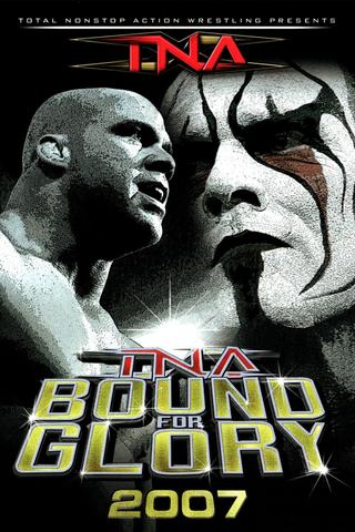 TNA Bound for Glory 2007 poster