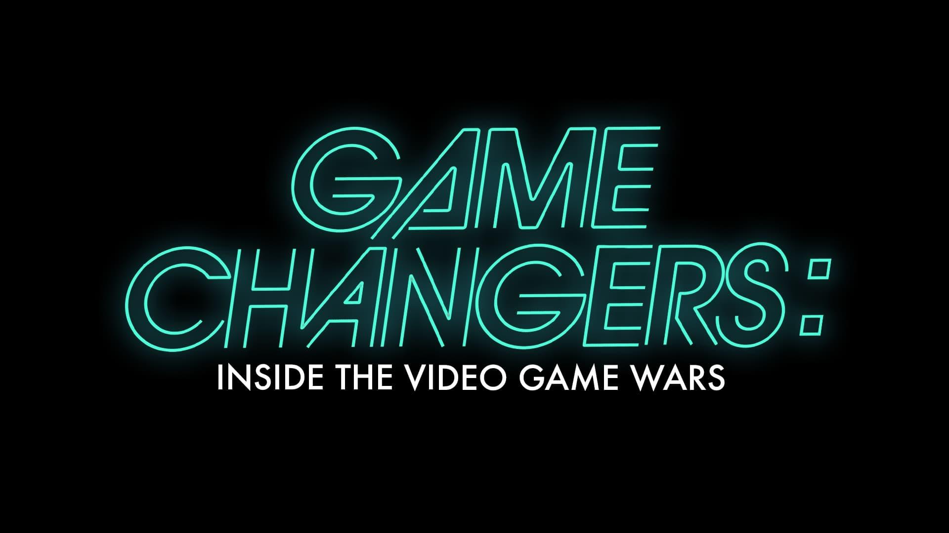 Game Changers: Inside the Video Game Wars backdrop