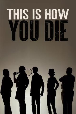 This Is How You Die poster