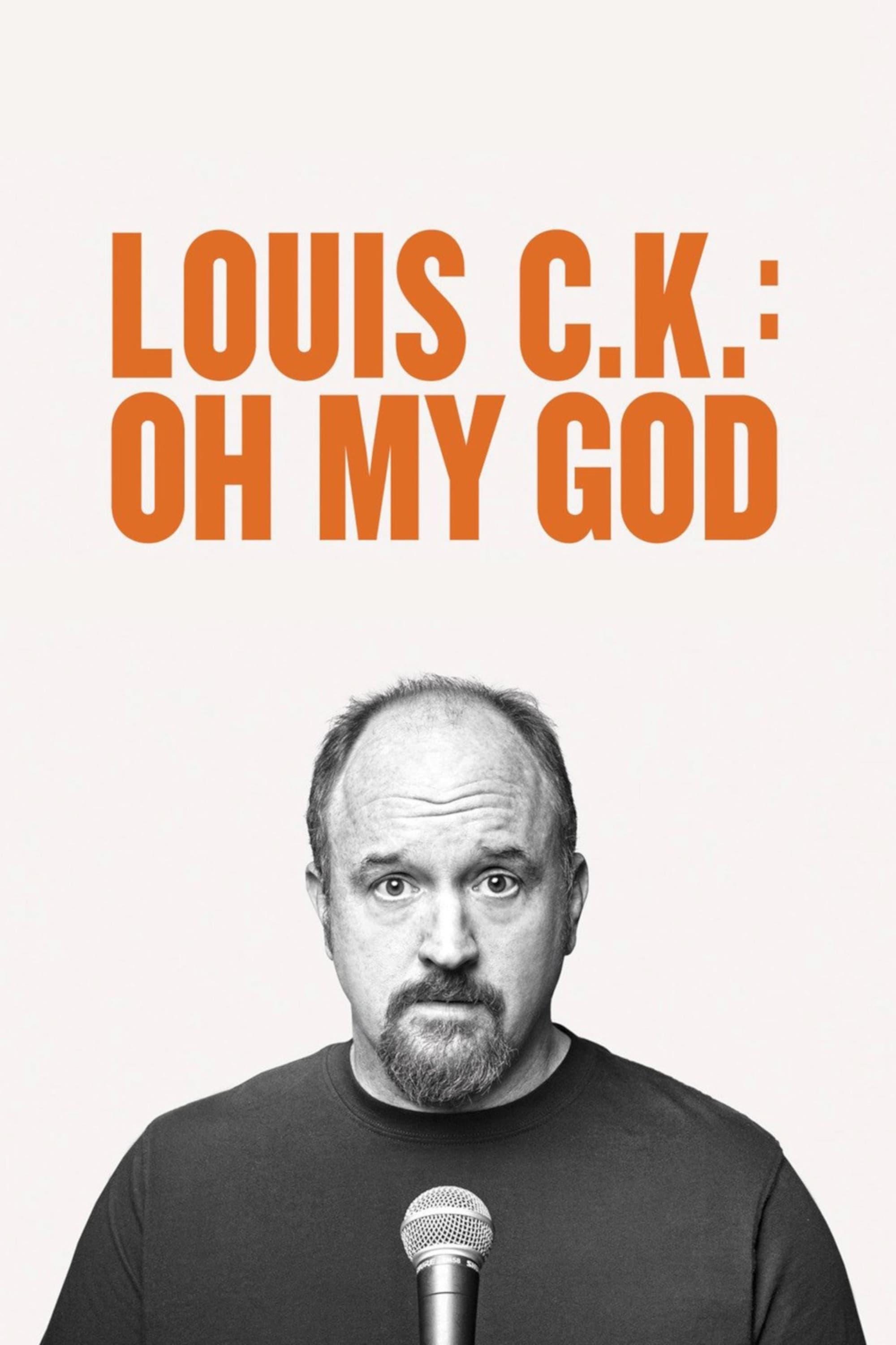 Louis C.K.: Oh My God poster