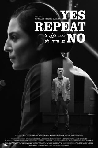 Yes Repeat No poster