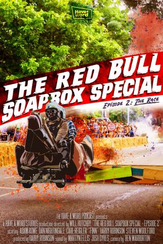 Have A Word: The Red Bull Soapbox Special - Episode 2 poster