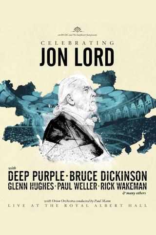 Celebrating Jon Lord: Deep Purple and Friends poster