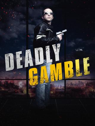 Deadly Gamble poster