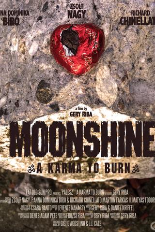MOONSHINE - A Karma to Burn poster