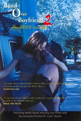 Bend Over Boyfriend 2: More Rockin' Less Talkin' poster