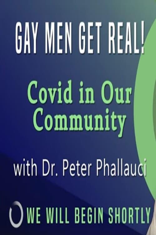 Gay Men Get Real! Covid in Our Community poster