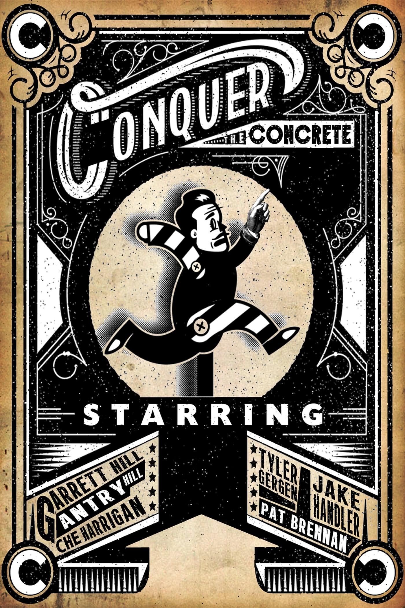 Conquer the Concrete poster