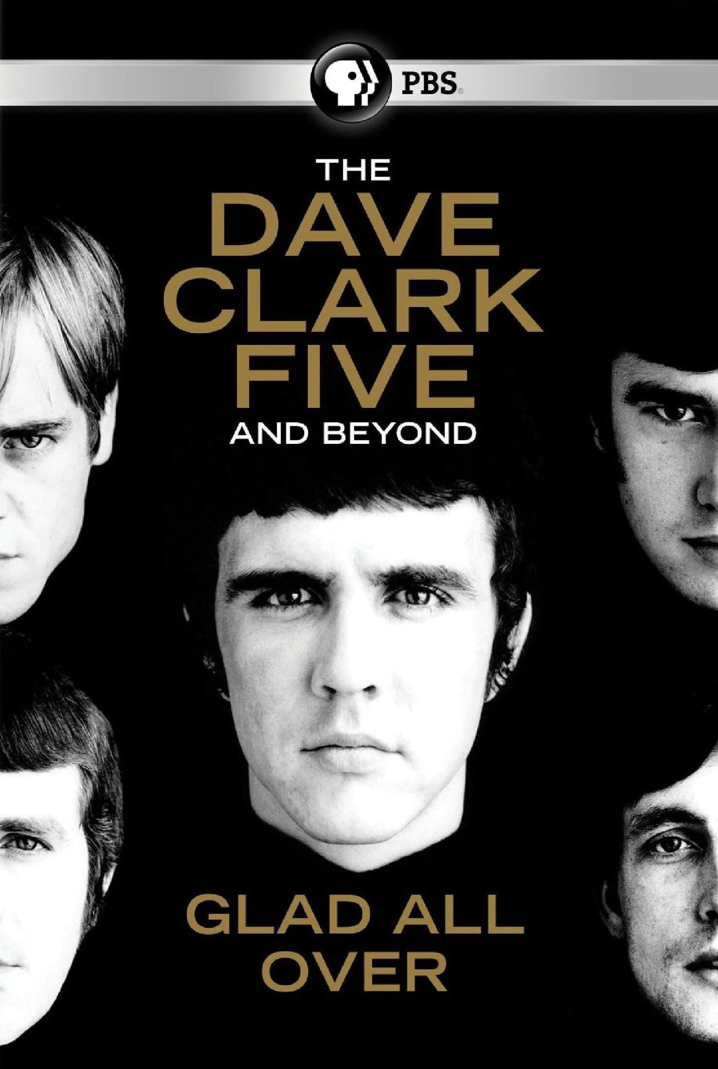 The Dave Clark Five and Beyond: Glad All Over poster