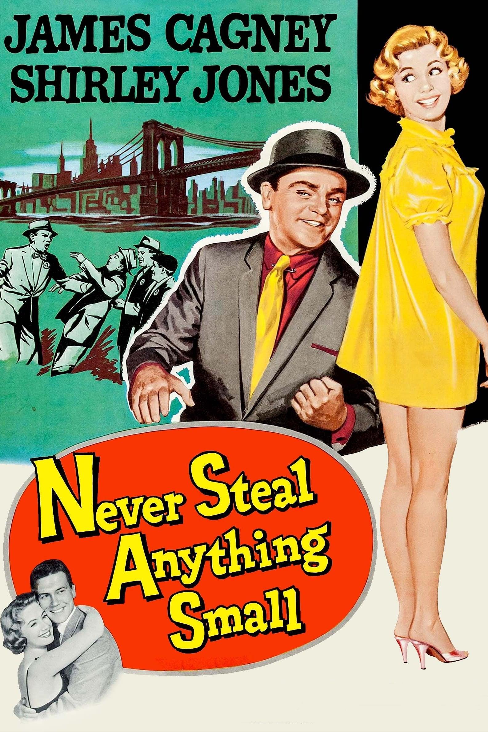 Never Steal Anything Small poster
