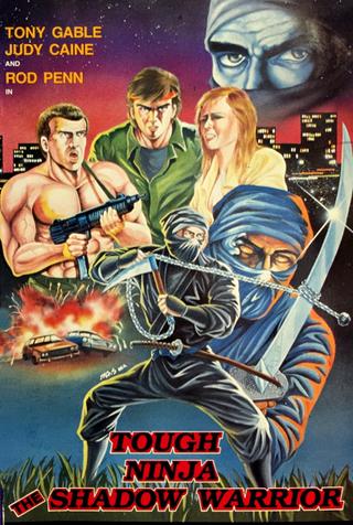 Tough Ninja: The Shadow Warrior poster