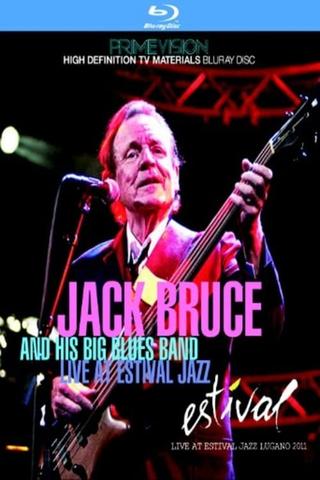 Jack Bruce & His Big Blues Band: Estival Jazz Lugano 2011 poster
