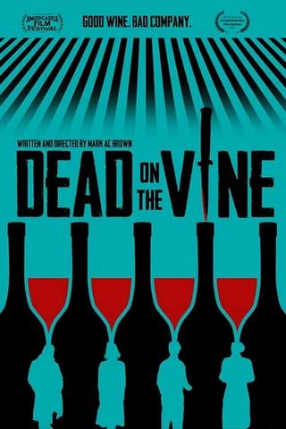 Dead on the Vine poster