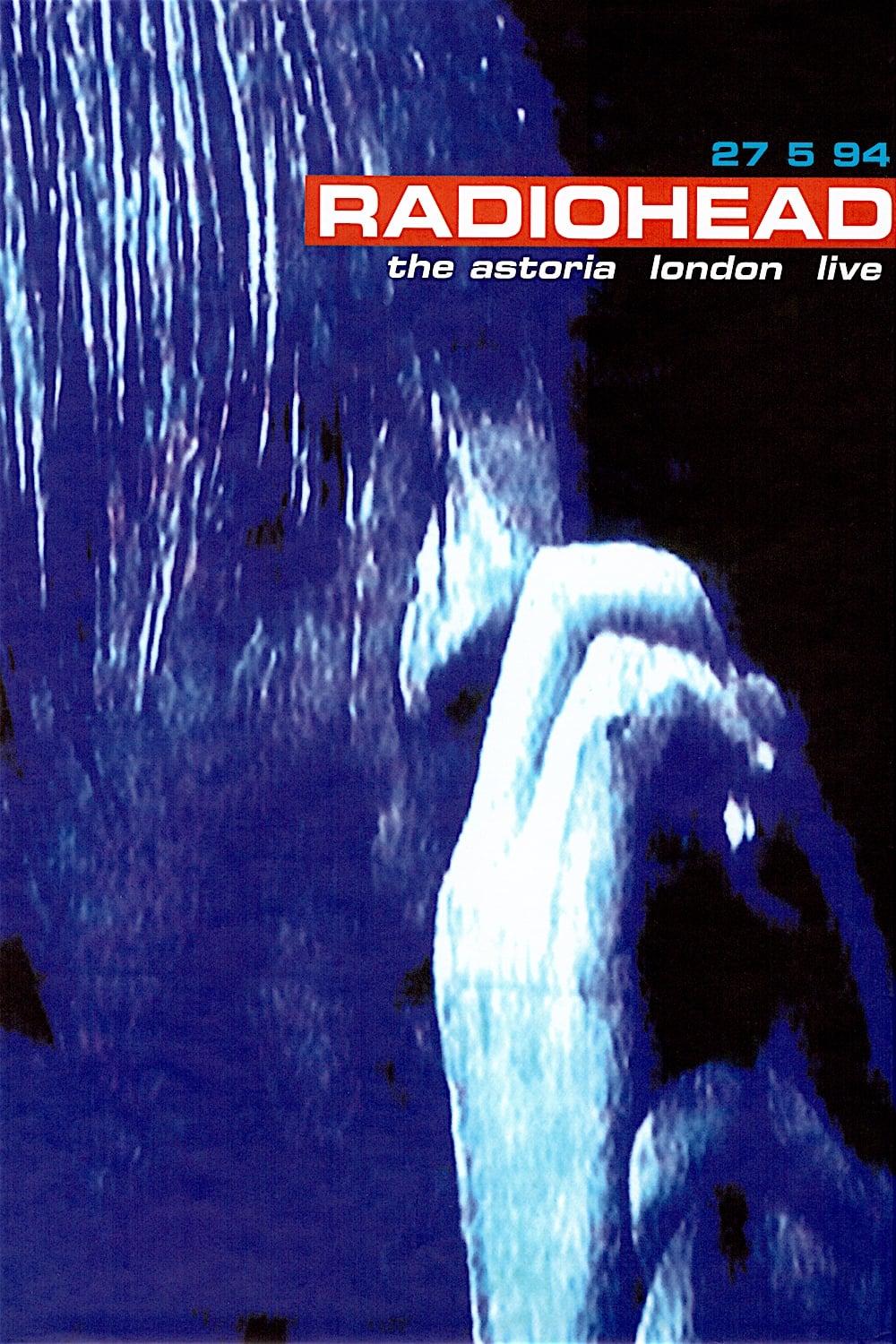 Radiohead | The Astoria, London Live poster