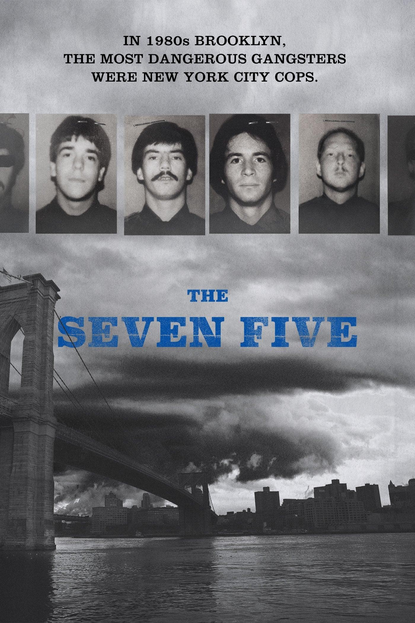The Seven Five poster