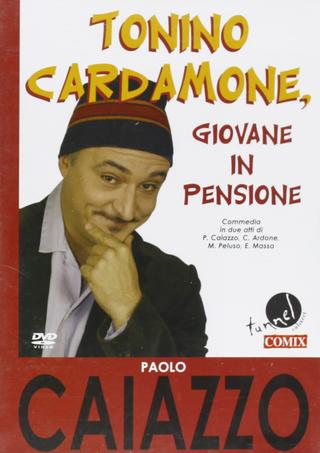 Tonino Cardamone giovane in pensione poster
