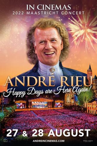 André Rieu - Happy Days are Here Again! poster