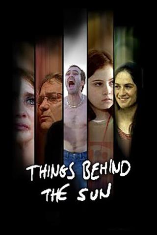 Things Behind the Sun poster