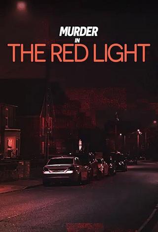 Murder in the Red Light poster