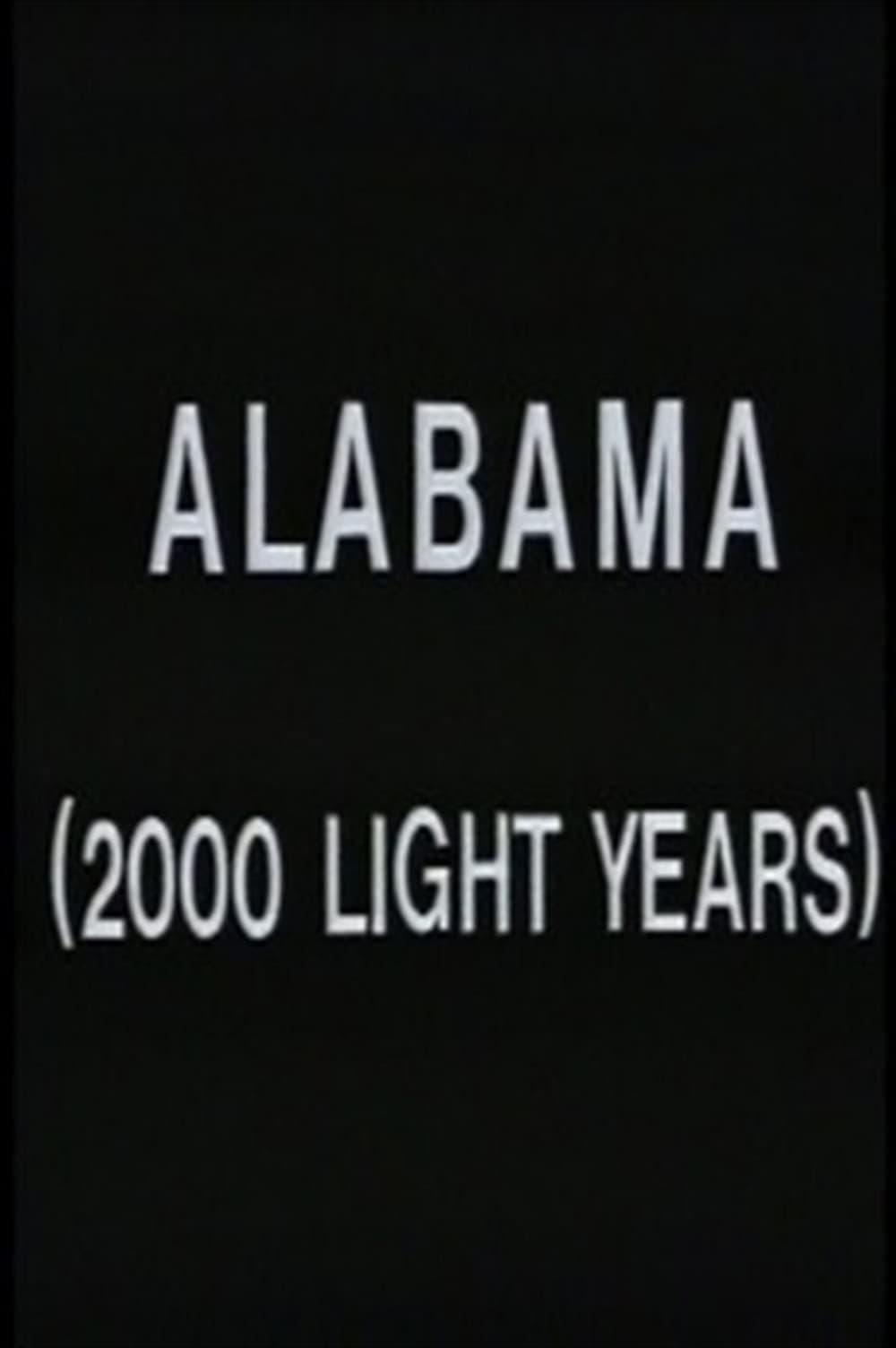 Alabama (2000 Light Years) poster